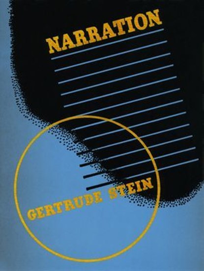 Narration, Gertrude Stein - Ebook - 9780226771557