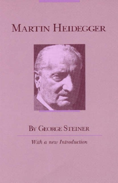 Martin Heidegger, George Steiner - Paperback - 9780226772325