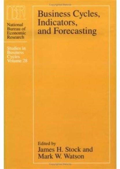 Business Cycles, Indicators, and Forecasting, James H. Stock ; Mark W. Watson - Gebonden - 9780226774886