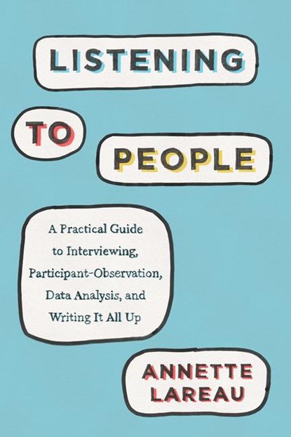 Listening to People, Annette Lareau - Paperback - 9780226806433