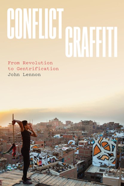 Conflict Graffiti, John Lennon - Paperback - 9780226815695