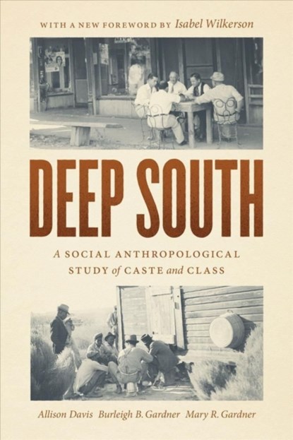 Deep South, Allison Davis ; Burleigh B. Gardner ; Mary R. Gardner - Paperback - 9780226817989