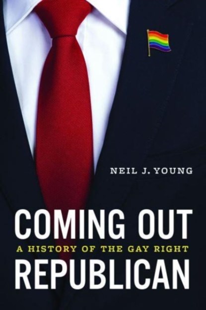 Coming Out Republican, Neil J. Young - Gebonden - 9780226818054