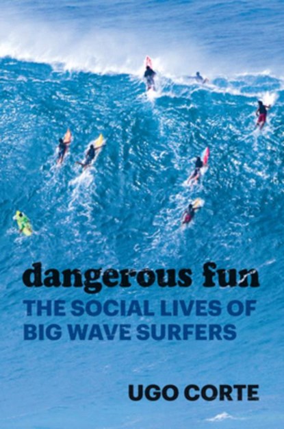 Dangerous Fun, Ugo Corte - Paperback - 9780226820453