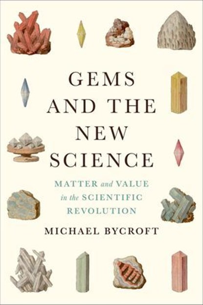 Gems and the New Science, Michael Bycroft - Ebook - 9780226825984