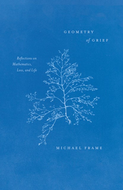 Geometry of Grief, Michael Frame - Paperback - 9780226826486