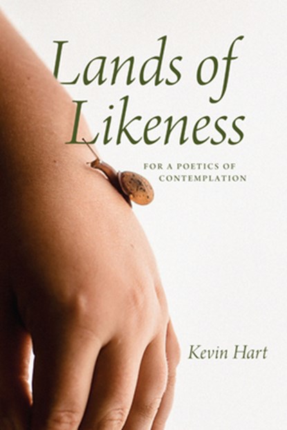 Lands of Likeness, Kevin Hart - Paperback - 9780226827582