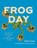 Frog Day, Marty Crump - Gebonden - 9780226830209