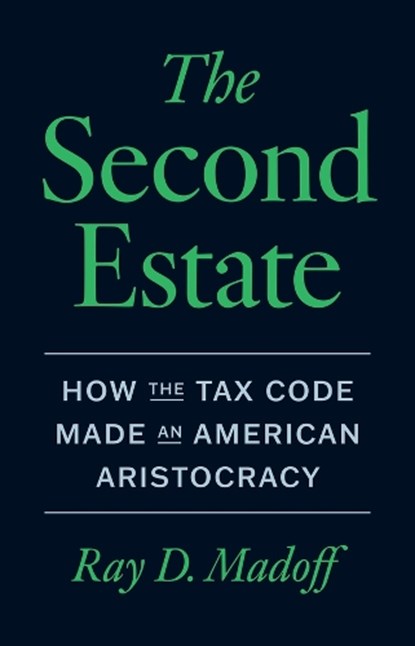 The Second Estate, Ray D. Madoff - Gebonden - 9780226835204