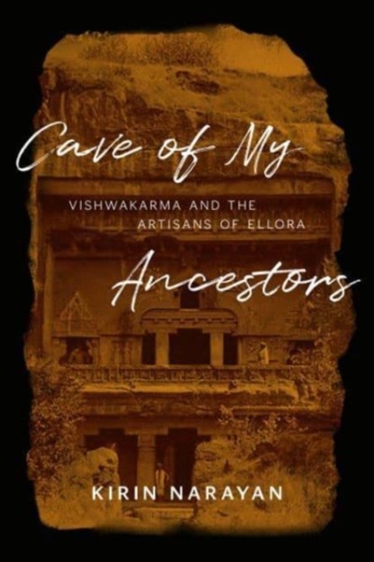 Cave of My Ancestors, Kirin Narayan - Paperback - 9780226835297