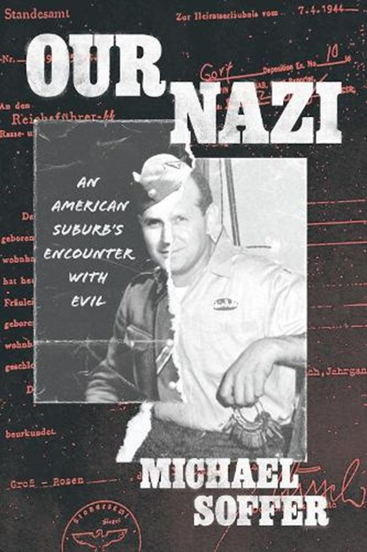 Our Nazi, Michael Soffer - Gebonden - 9780226835549