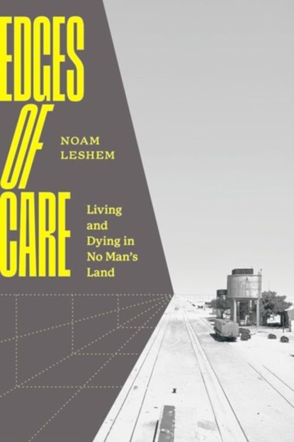 Edges of Care, Noam Leshem - Gebonden - 9780226835952