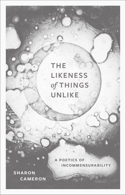 The Likeness of Things Unlike, Sharon Cameron - Ebook - 9780226837062