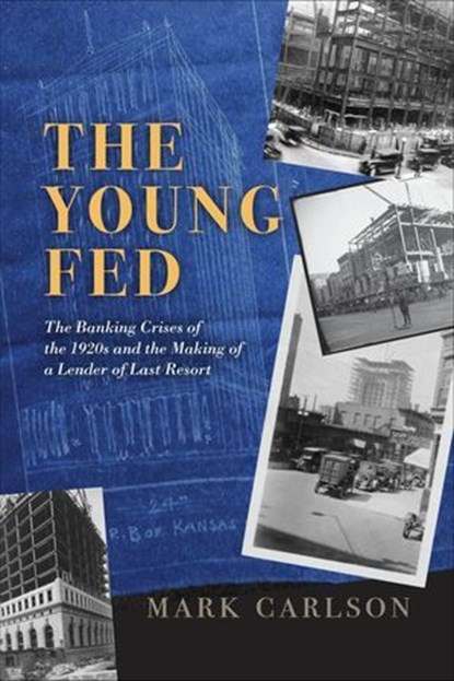 The Young Fed, Mark Carlson - Ebook - 9780226837833