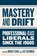Mastery and Drift, Brent Cebul ; Lily Geismer - Paperback - 9780226838137