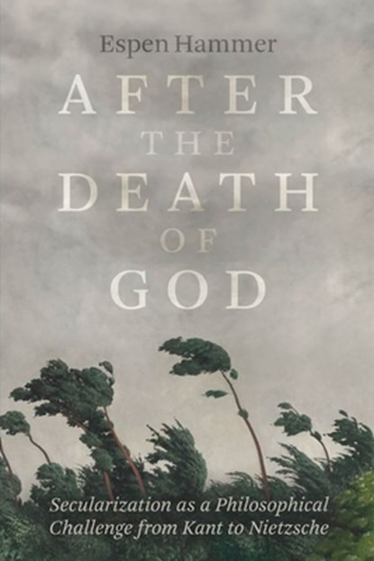 After the Death of God, Espen Hammer - Gebonden - 9780226838496