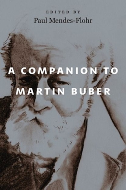 A Companion to Martin Buber, Paul Mendes-Flohr - Gebonden - 9780226838892