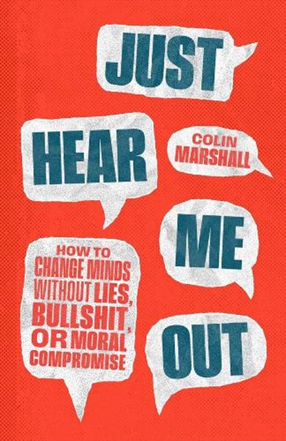 Just Hear Me Out, Colin Marshall - Gebonden - 9780226842004