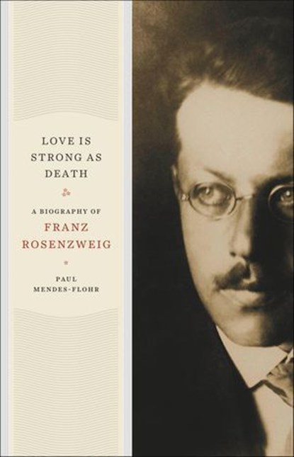 Love Is Strong as Death, Paul Mendes-Flohr - Ebook - 9780226843261