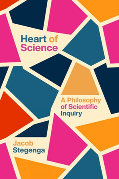 Heart of Science, Jacob Stegenga - Paperback - 9780226844053