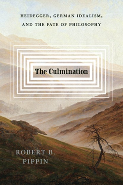 The Culmination, Robert B. Pippin - Paperback - 9780226845647