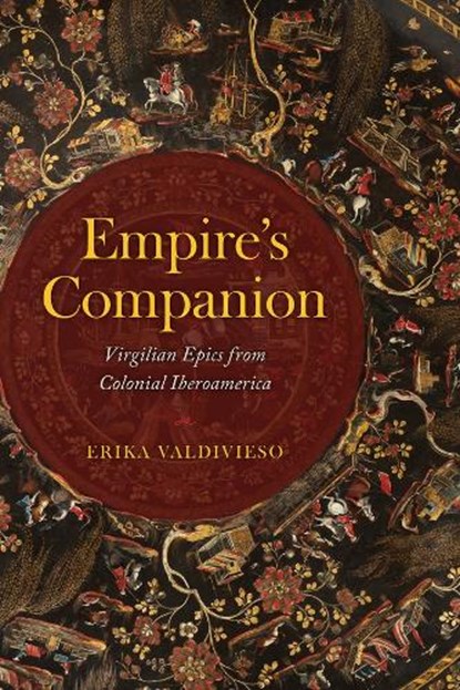 Empire's Companion, Professor Erika Valdivieso - Paperback - 9780226848266