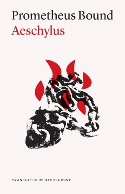 Prometheus Bound, Aeschylus - Paperback - 9780226851082
