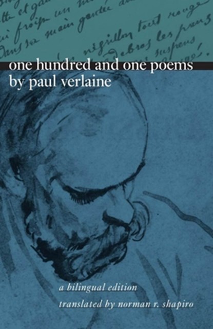 One Hundred and One Poems by Paul Verlaine, Paul Verlaine - Paperback - 9780226853451