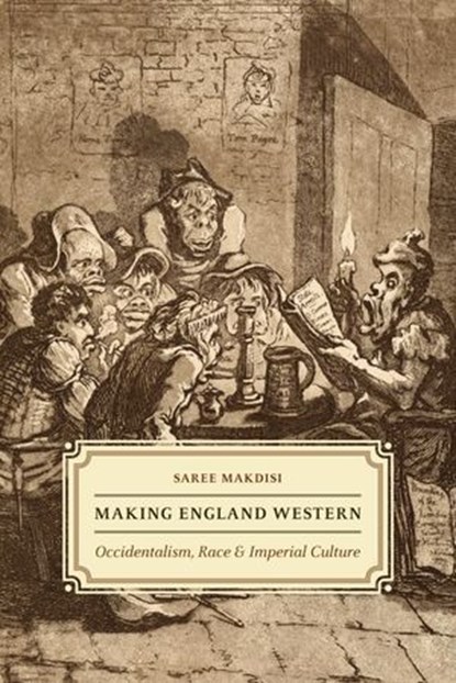 Making England Western, Saree Makdisi - Ebook - 9780226923154