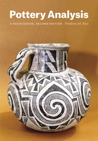 Pottery Analysis, Second Edition, Prudence M. Rice - Paperback - 9780226923215