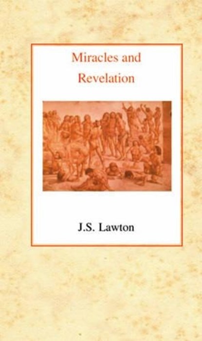 Miracles and Revelation, John Lawton - Paperback - 9780227171790