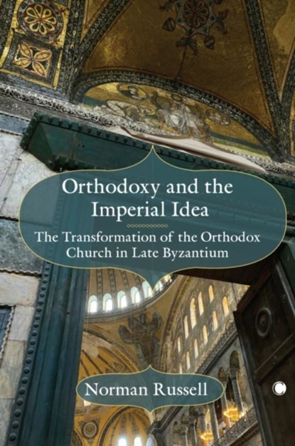 Orthodoxy and the Imperial Idea, Norman Russell - Gebonden - 9780227178911