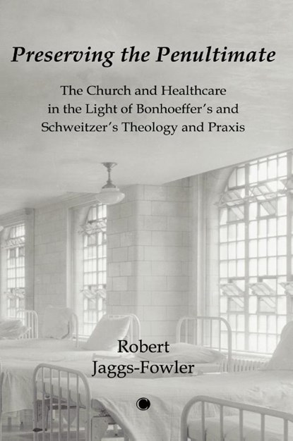 Preserving the Penultimate, Robert M. Jaggs-Fowler - Paperback - 9780227180945