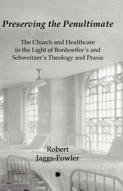 Preserving the Penultimate, Robert M. Jaggs-Fowler - Gebonden - 9780227180952