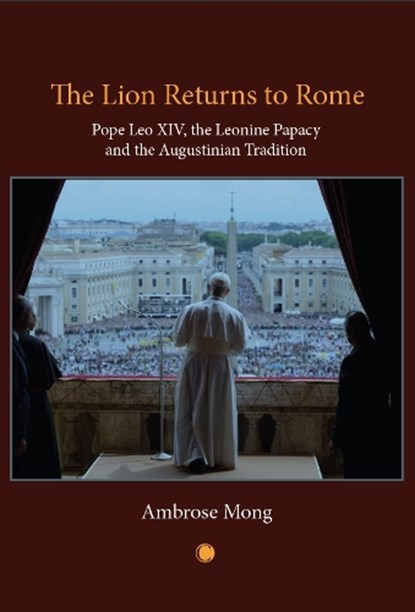 The Lion Returns to Rome, Ambrose Ih-ren Mong - Gebonden - 9780227181058