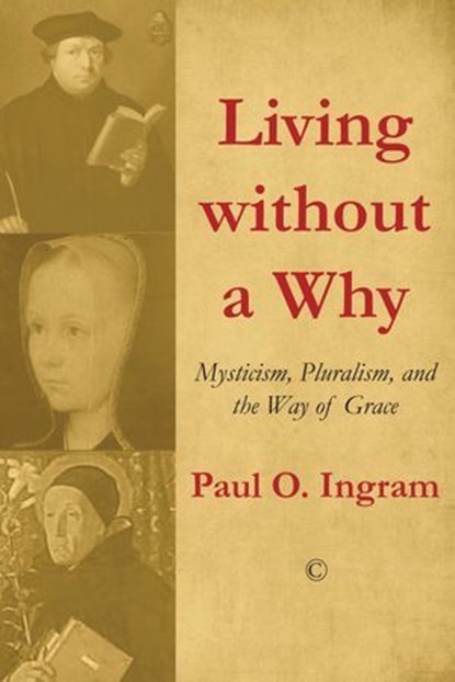 Living without a Why, Paul O Ingram - Ebook - 9780227904565