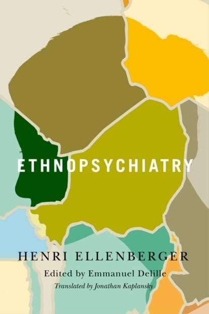 Ethnopsychiatry, Henri F. Ellenberger - Paperback - 9780228003854