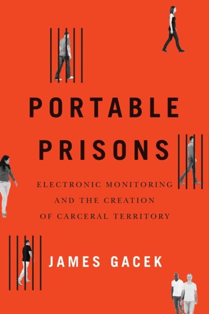 Portable Prisons, James Gacek - Paperback - 9780228008286