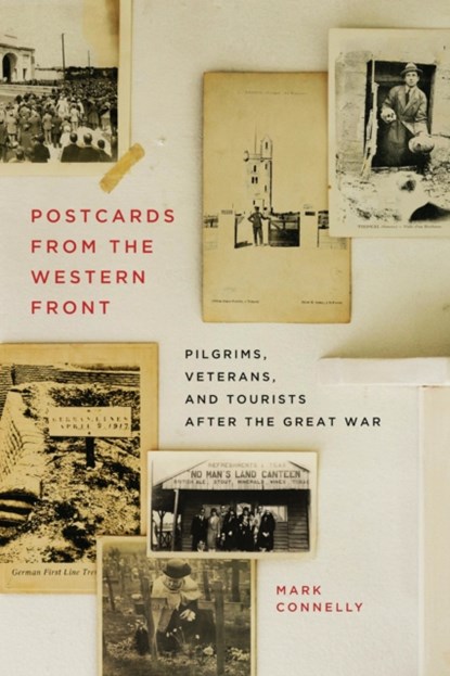 Postcards from the Western Front, Mark Connelly - Gebonden - 9780228011897