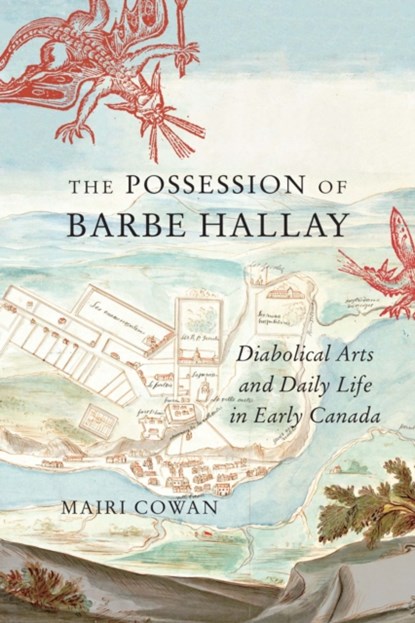 The Possession of Barbe Hallay, Mairi Cowan - Paperback - 9780228014041