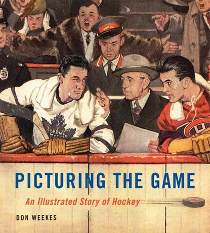 Picturing the Game, Don Weekes - Gebonden - 9780228018735