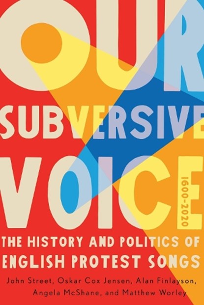 Our Subversive Voice, John Street ; Oskar Cox Jensen ; Alan Finlayson ; Angela McShane - Gebonden - 9780228023722