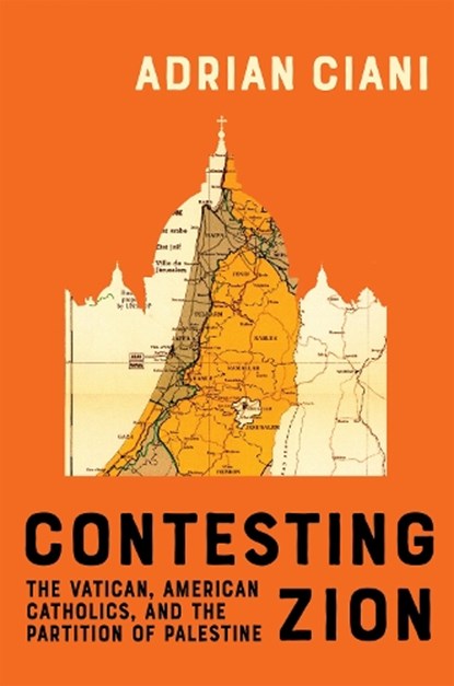 Contesting Zion, Adrian Ciani - Paperback - 9780228024613