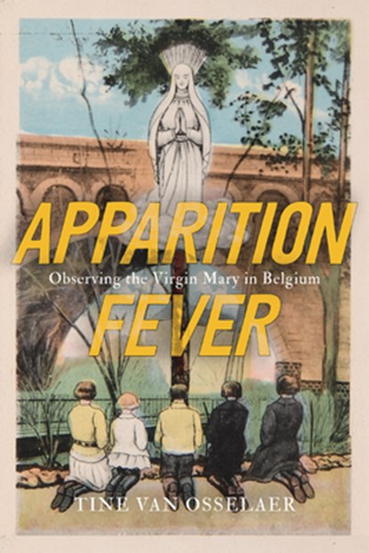 Apparition Fever, Tine Van Osselaer - Paperback - 9780228024729