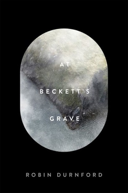 At Beckett’s Grave, Robin Durnford - Paperback - 9780228025641