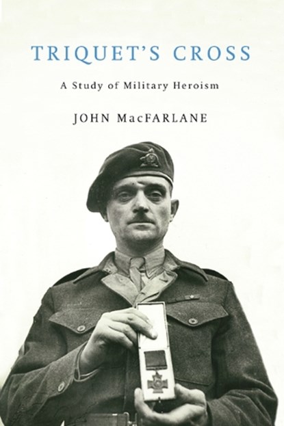 Triquet's Cross, John MacFarlane - Paperback - 9780228026396