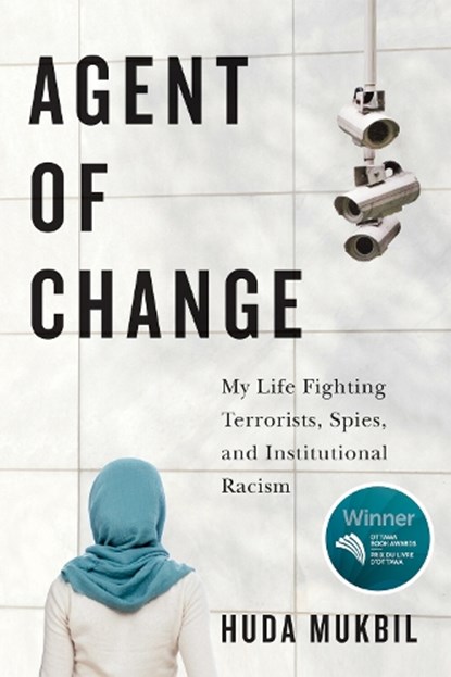 Agent of Change, Huda Mukbil - Paperback - 9780228026433