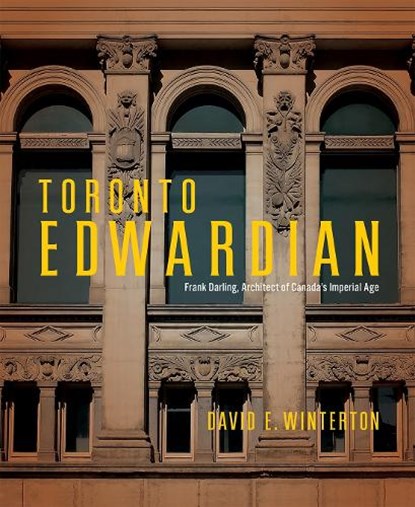 Toronto Edwardian, David E. Winterton - Gebonden - 9780228026556