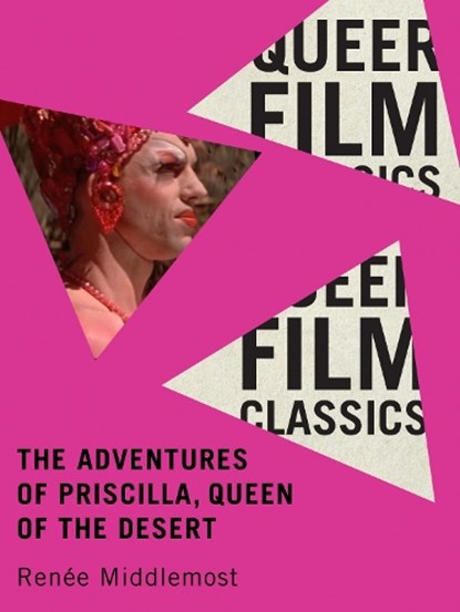 The Adventures of Priscilla, Queen of the Desert, Renee Middlemost - Paperback - 9780228027805