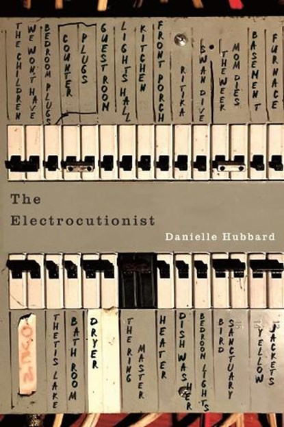 The Electrocutionist, Danielle Hubbard - Paperback - 9780228027935